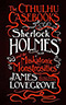 Sherlock Holmes and the Miskatonic Monstrosities